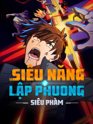 Siêu Năng Lập Phương: Siêu Phàm (Super Cube) [2025]